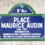 Guerre d’Algérie Macron va reconnaître la responsabilité de l’Etat dans la disparition de Maurice Audin en Algérie.